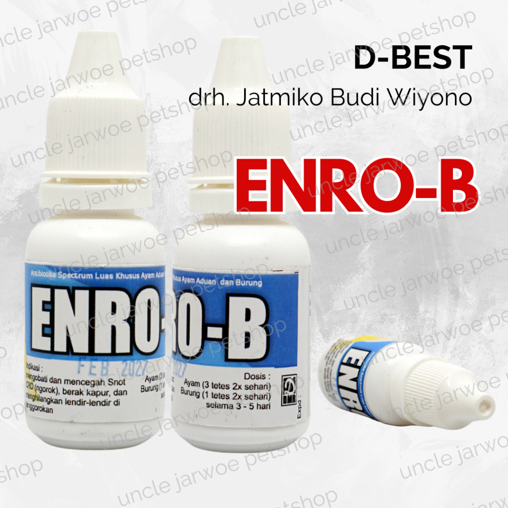ENRO-B D-BEST drh. Jatmiko Budi Wiyono - Obat Burung CRD Berak Kapur Nafas