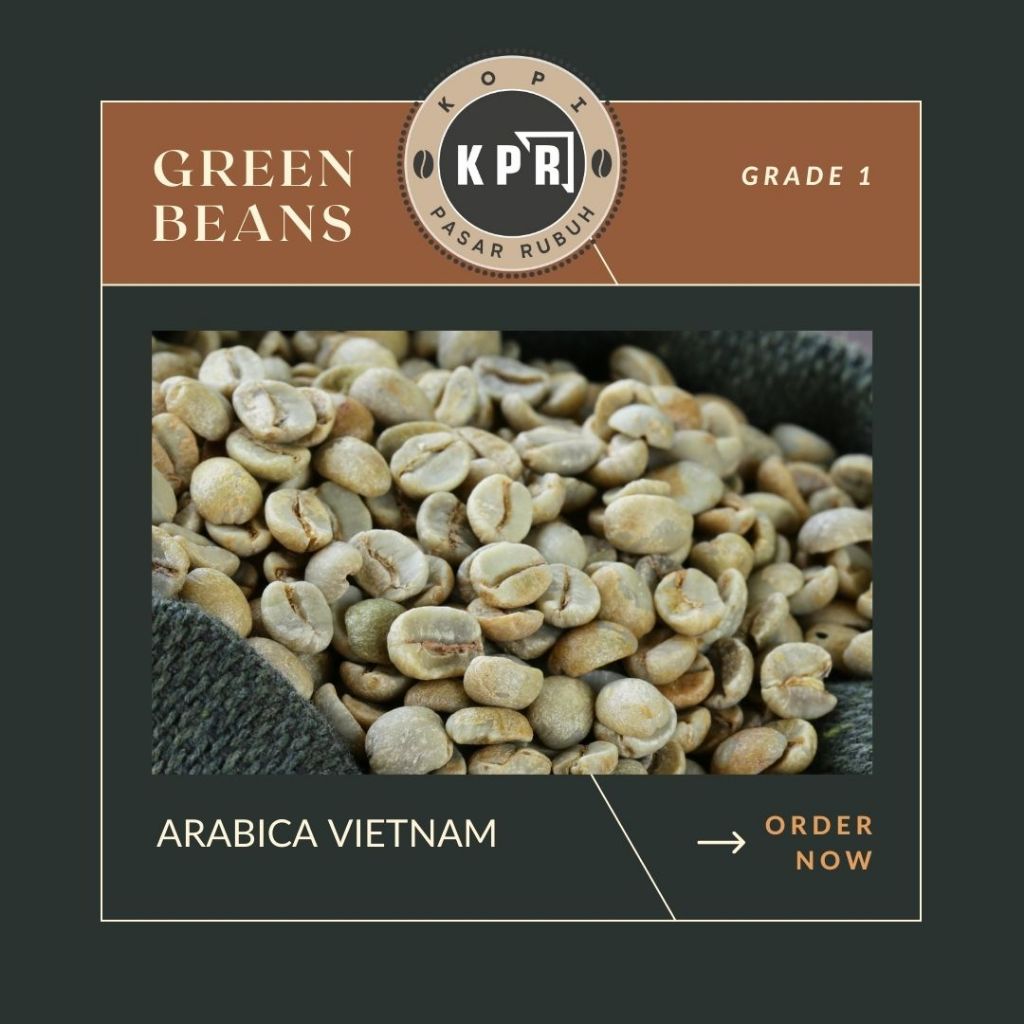 

Kopi Pasar Rubuh - KPR - Arabica Vietnam - Green Bean