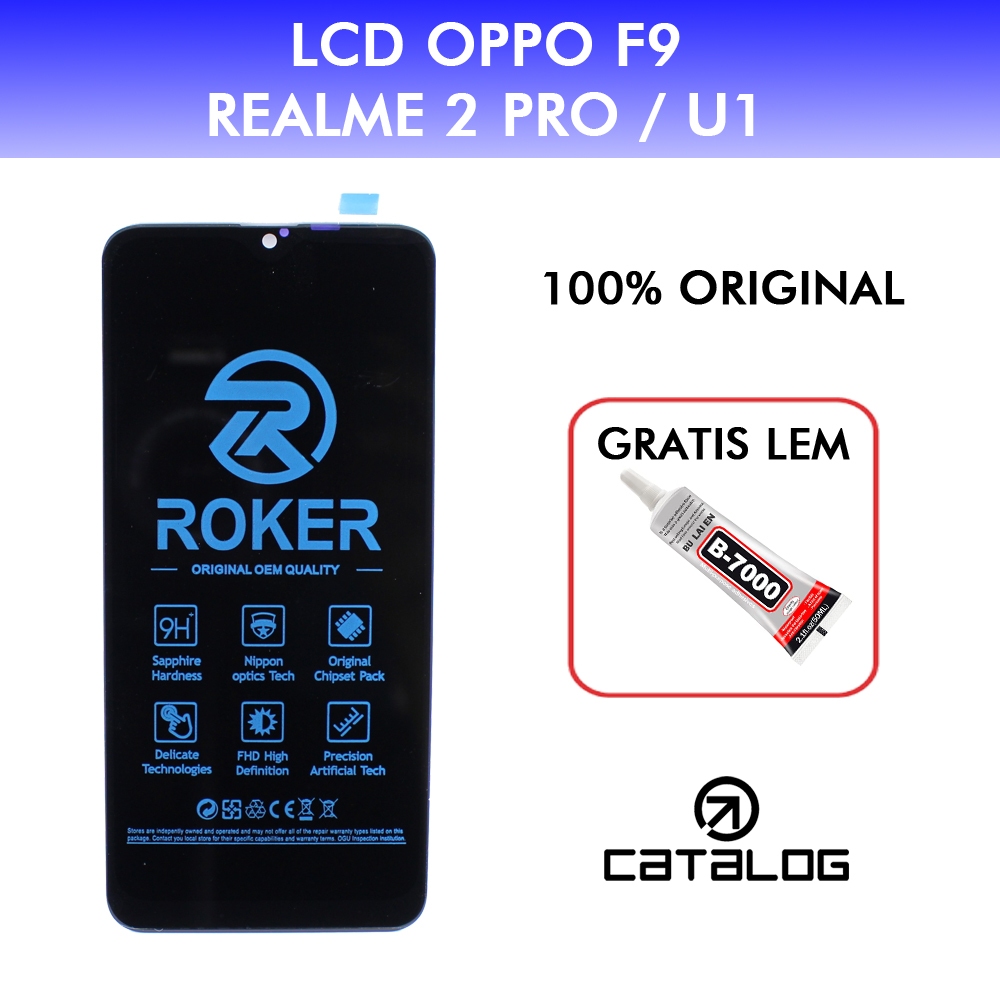 ORIGINAL ROKER LCD OPP F9 / REALME 2 PRO / REALME U1 FULLSET