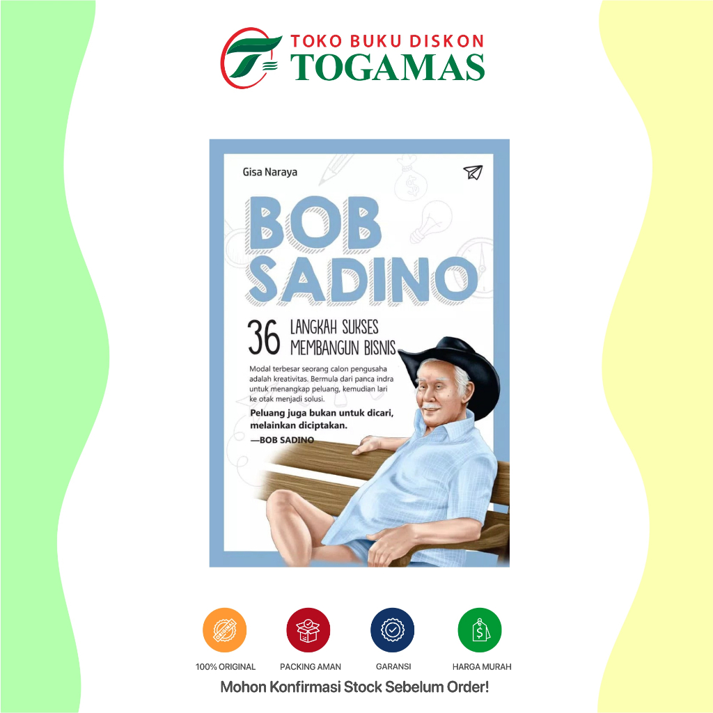 [PROMO USANG] Bob Sadino 36 Langkah Sukses Membangun Bisnis - GISA NARAYA