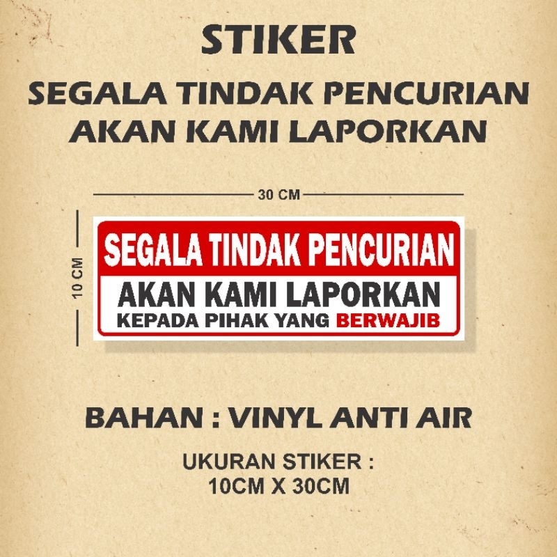 

Stiker Segala Tindak Pencurian Akan Kami Laporkan Ke Pihak Yang Berwajib Sticker Lapor Berwajib