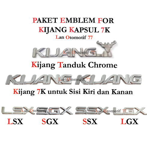 Paket Variasi Emblem Logo Mobil Tulisan KIJANG KAPSUL LGX