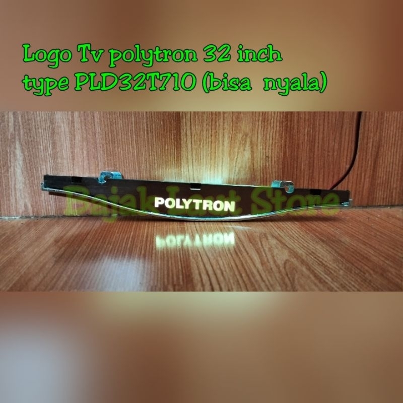 Logo Menyala TV LED POLYTRON 32inch type PLD32T710 [BEKAS]