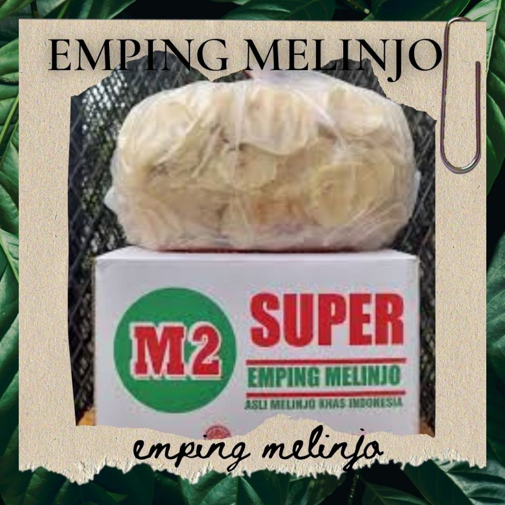 

Emping Melinjo 1 Kg M2 Super