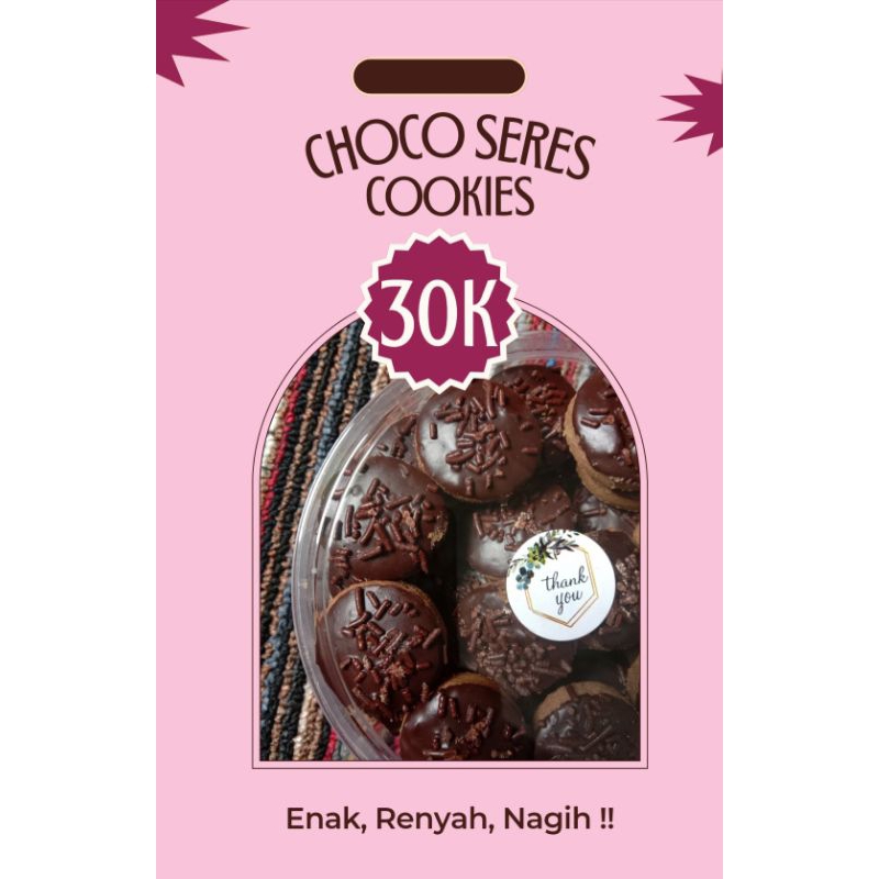 

Kue Kering CHOCO SERES COOKIES Hantaran Lebaran,suguhan tamu,cemilan sehari-hari, enak, renyah, Nagihh!!!