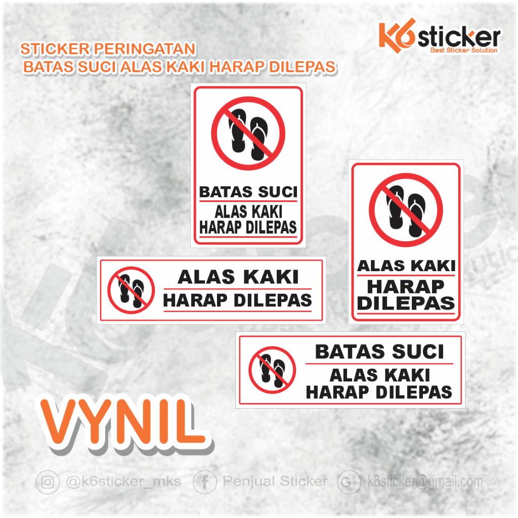 

Stiker Peringatan | Sticker Petunjuk | LEPAS ALAS KAKI BATAS SUCI | Vinyl Tahan Air
