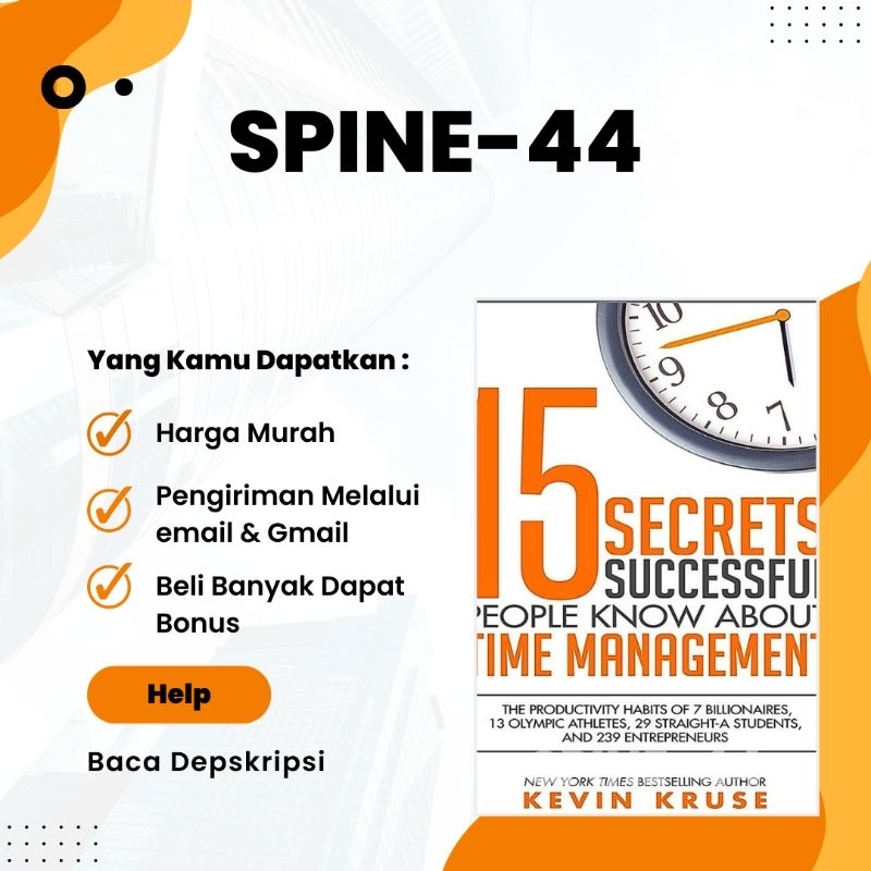 

15 Rahasia yang Diketahui Orang Sukses Tentang Manajemen Waktu: Kebiasaan Produktivitas - (15 Secrets Successful People Know About Time Management: The Productivity Habits )