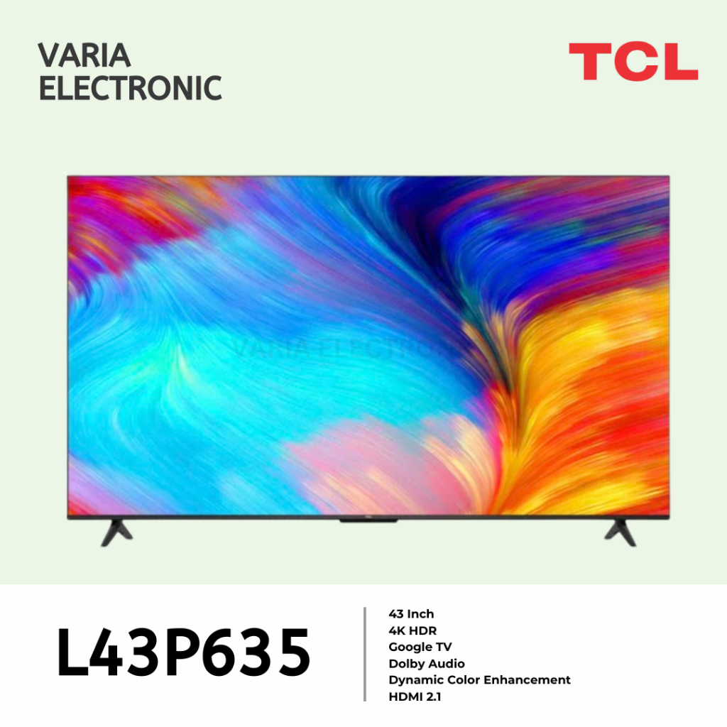 LED TV TCL 43 Inch  L43P635 4K UHD Google TV