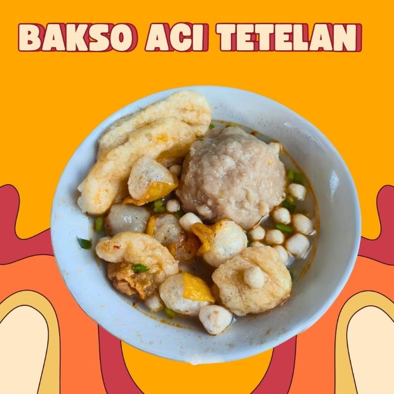 

Bakso Aci Tetelan - Bakso