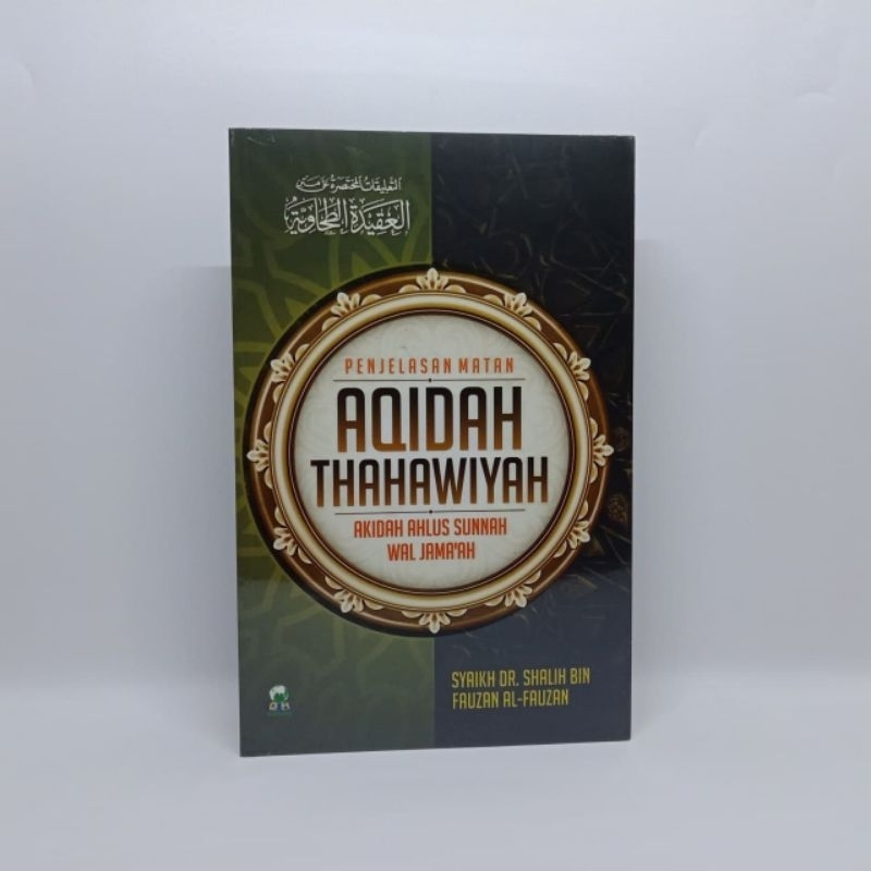 Penjelasan Matan Aqidah Thahawiyah