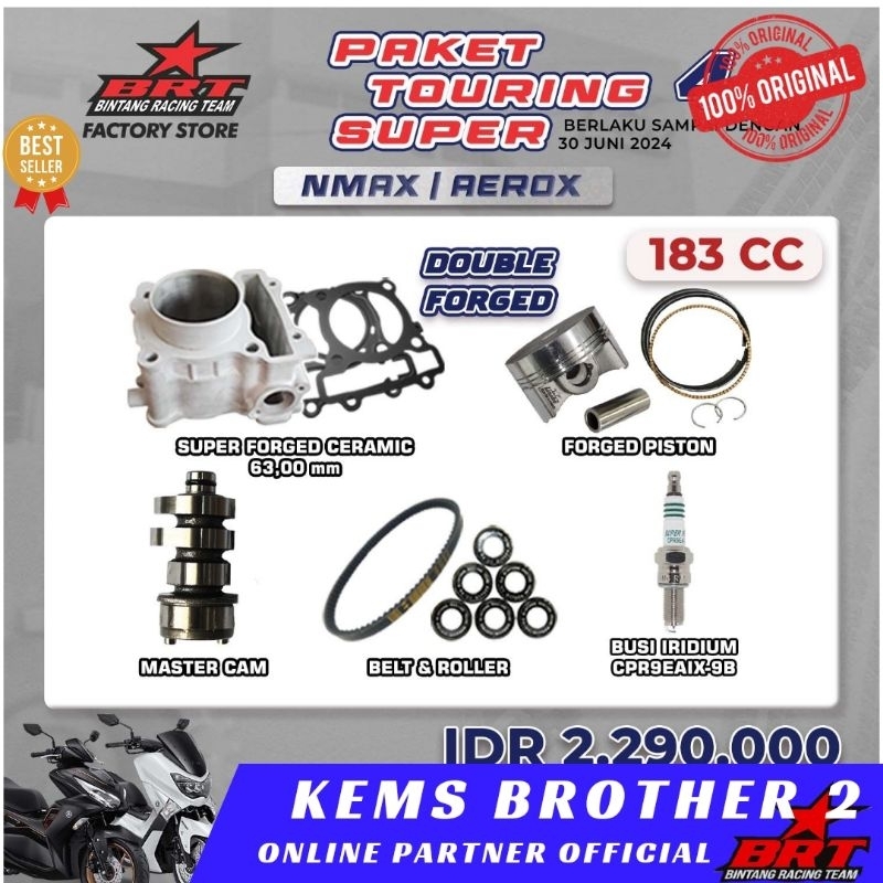 PAKET BORE UP BRT NMAX AEROX TOURING SUPER 4 ORIGINAL BRT