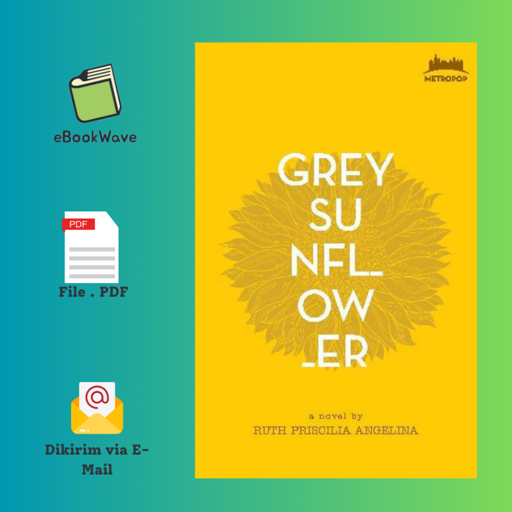 

Grey Sunflower By Ruth Priscilia Book BEST SELLER (Bahasa Indonesia)