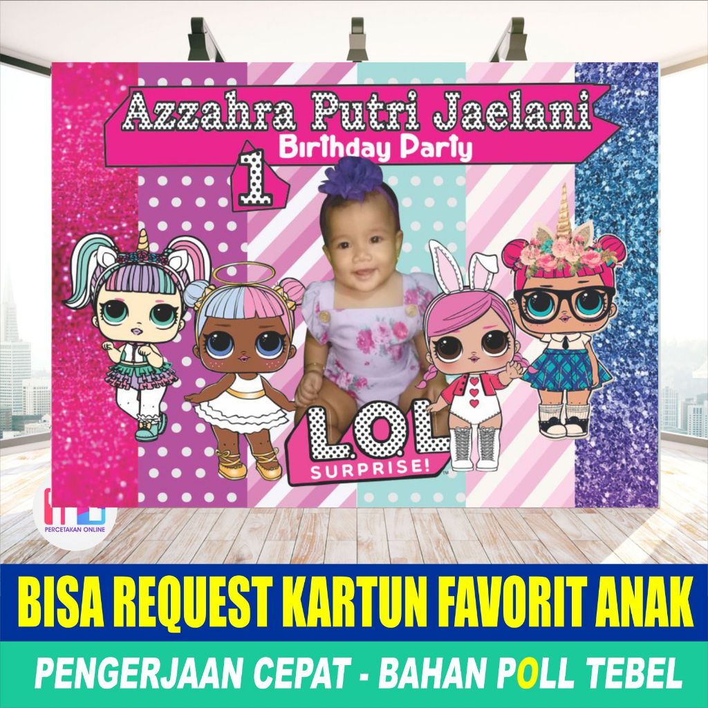 Spanduk Ulang Tahun Ultah Anak  perempuan TEMA  LOL -   Backdrop / Wallpaper  Dekorasi Ulang Tahun