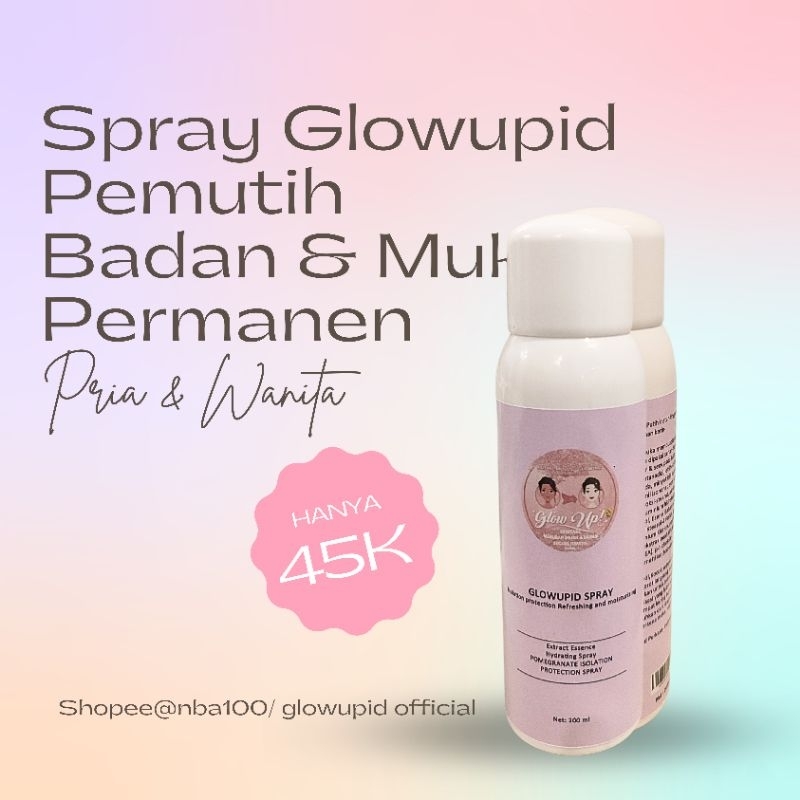GLOWUPID SPRAY PEMUTIH BADAN DAN MUKA PERMANEN 200ML BONUS 2 MASKER MUKA 10GR