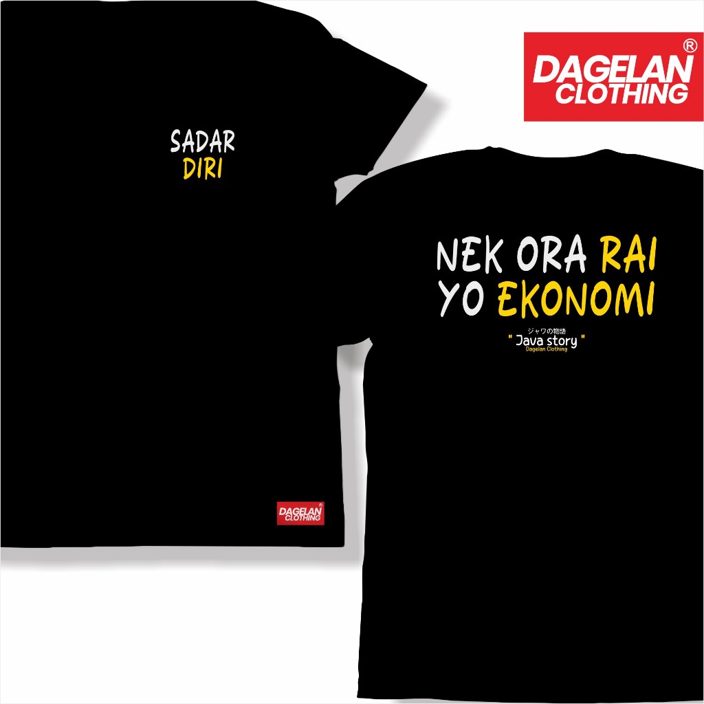 Kaos Java Story Nek Ora Rai yo Ekonomi  Dagelan Clothing Kaos Distro Kata Jawa Viral Katun Hitam