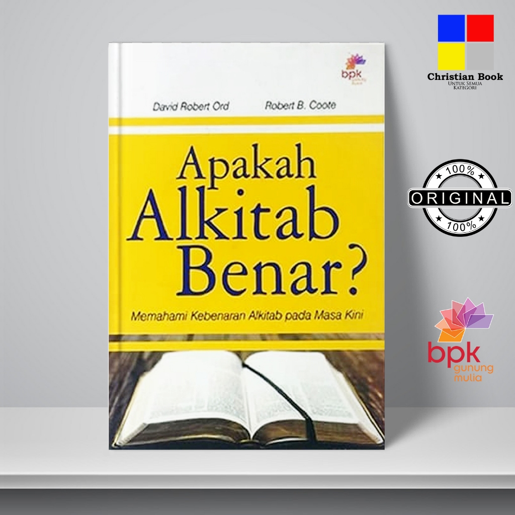 Apakah Alkitab Benar - Original 100%