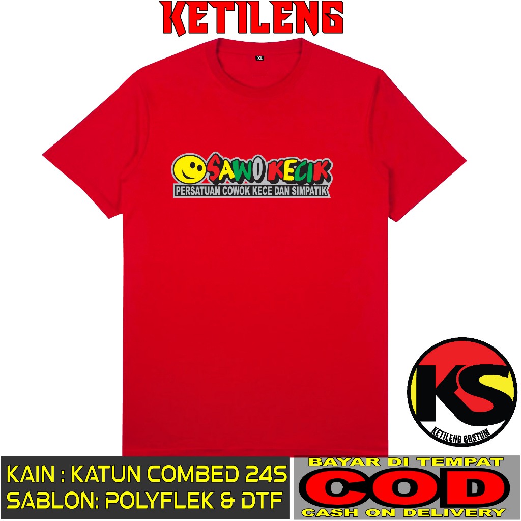 KAOS SAWO KECIK PERSATUAN COWOK KECE DAN SIMPATIK D2 BAHAN COTTON COMBED 24S TEBAL BISA COD KAOS DIS