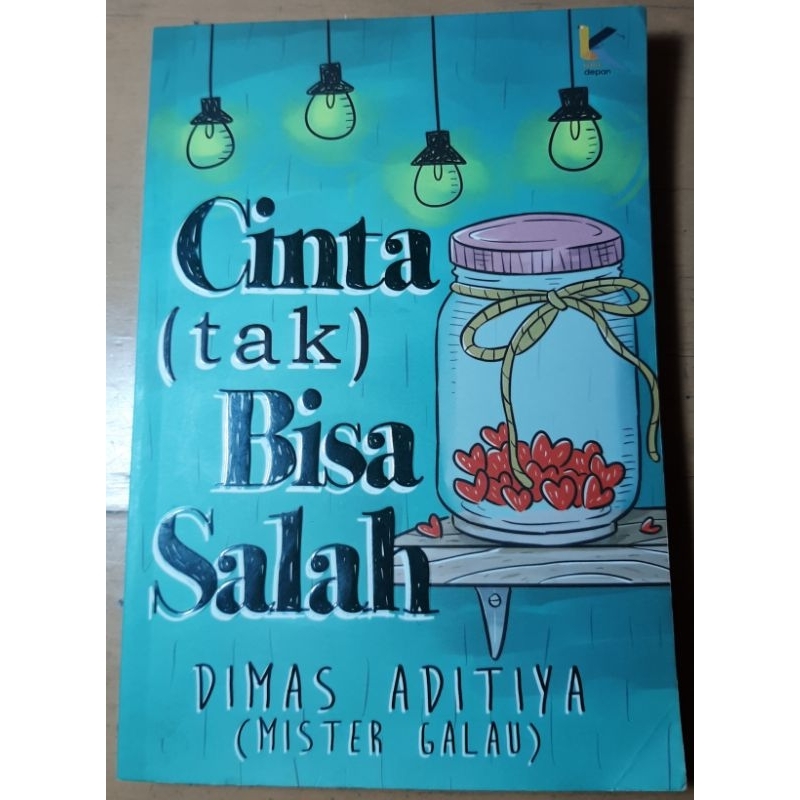 

Novel Cinta Tak Bisa Salah