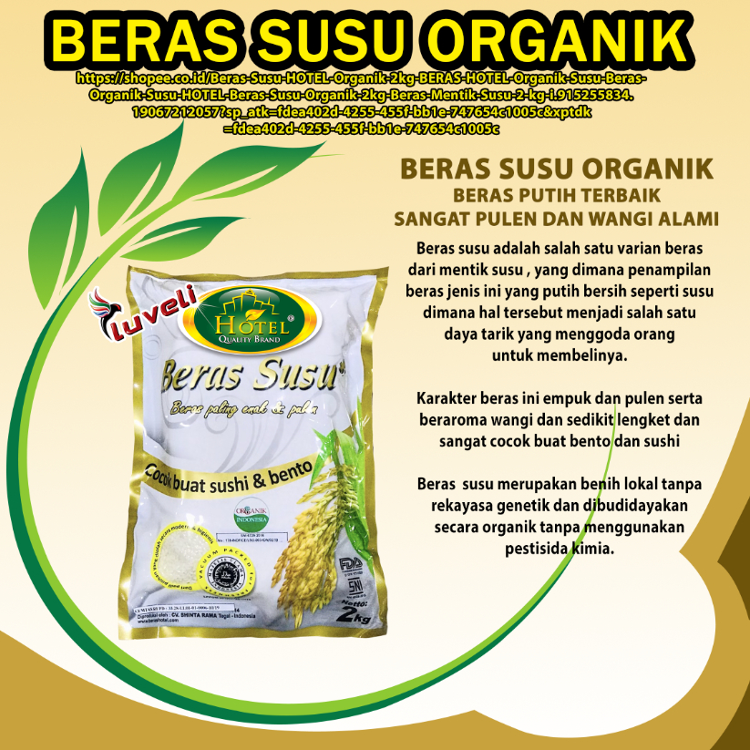 

Beras Susu HOTEL Organik 2kg - BERAS HOTEL Organik Susu - Beras Organik Susu HOTEL - Beras Susu Organik 2kg - Beras Mentik Susu 2 kg