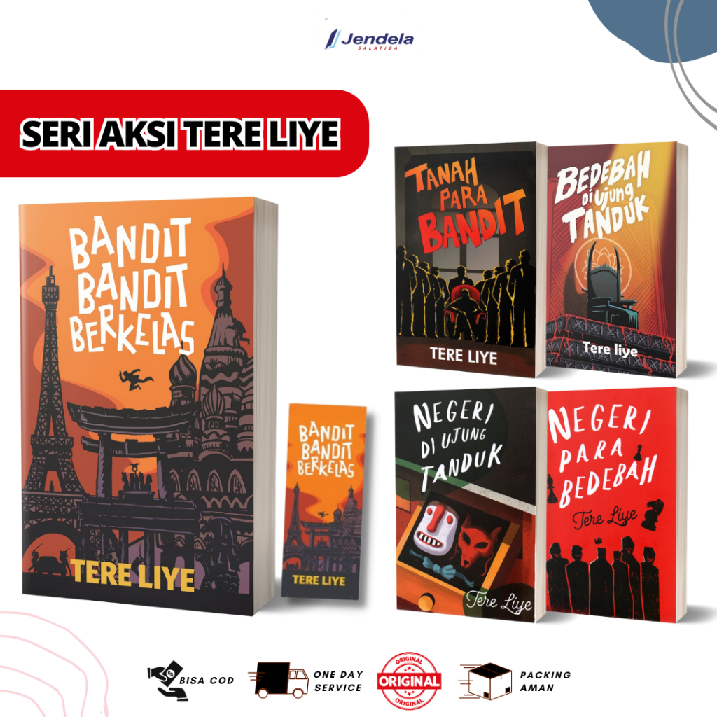 Novel Bandit Bandit Berkelas Tere Liye : Tanah Para Bandit, Bedebah Di Ujung Tanduk , Negeri Para Be