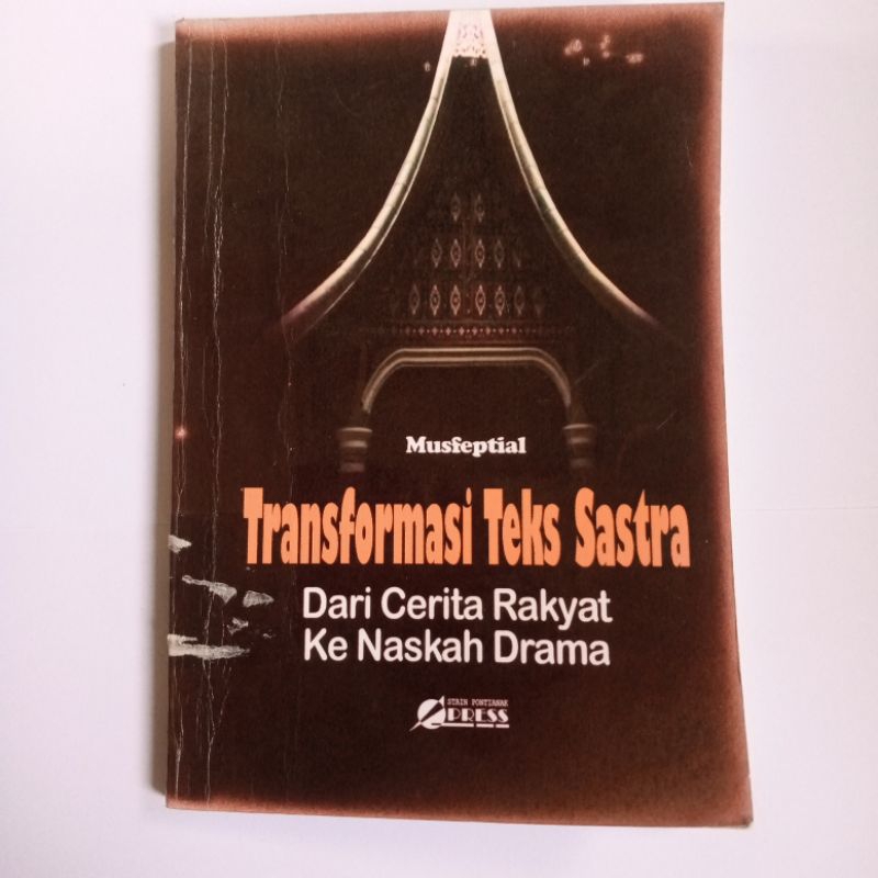 Transformasi teks sastra dari cerita rakyat ke naskah drama musfeptial