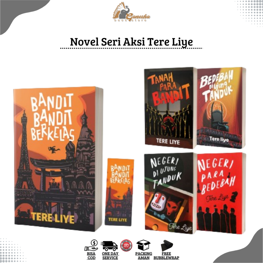 Novel Bandit-Bandit Berkelas Tere Liye : Tanah Para Bandit, Bedebah Di Ujung Tanduk , Negeri Para Be