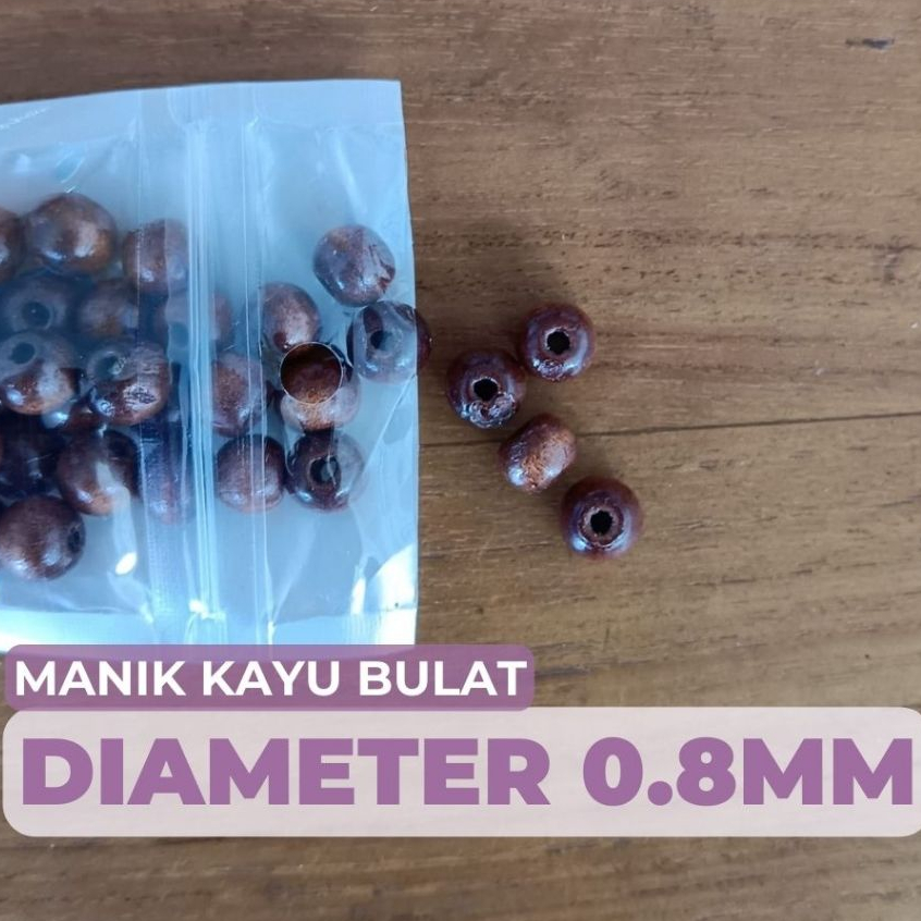 Manik Kayu Bulat Mote Wooden Beads Diameter 0,8MM COKLAT (ISI 50PCS) Murah Berkualitas
