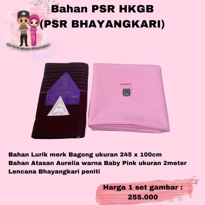 Bahan PSR HKGB Bhayangkari Atasan Saja (Hanya Atasan)