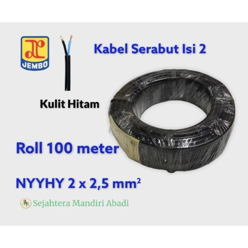 Kabel Serabut NYYHY 2x2,5 mm Jembo @ 100m