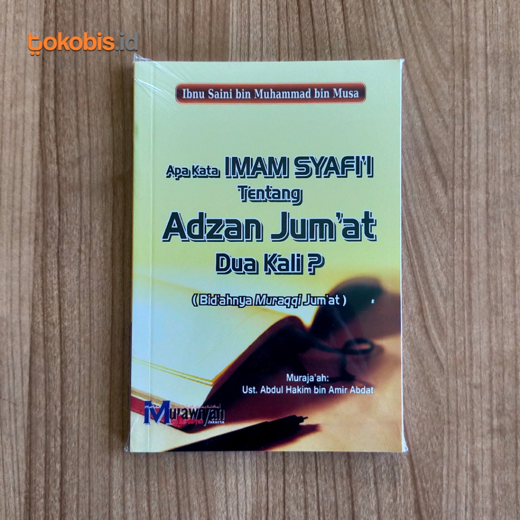 Buku Apa Kata Imam Syafi'i Tentang Adzan Jum'at Dua Kali
