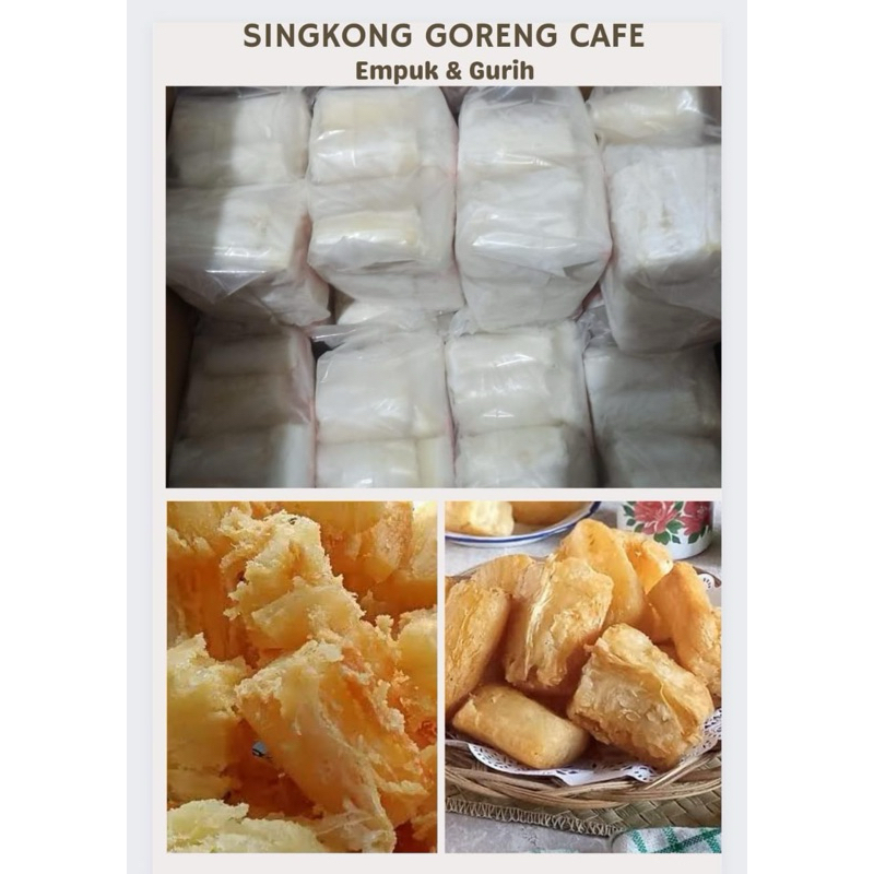 

SINGKONG goreng CAFE