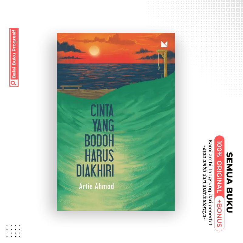 Cinta yang bodoh harus diakhiri - Artie Ahmad