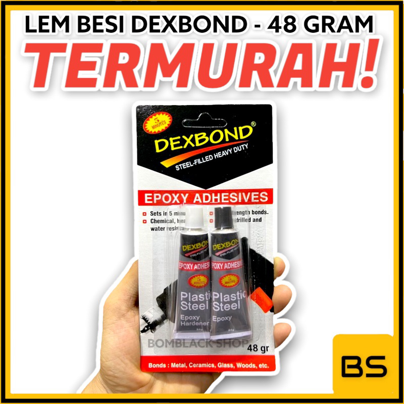 

DEXBOND Lem Besi Epoxy Plastik Steel 5 Menit 48 Gram Lem Besi Campur