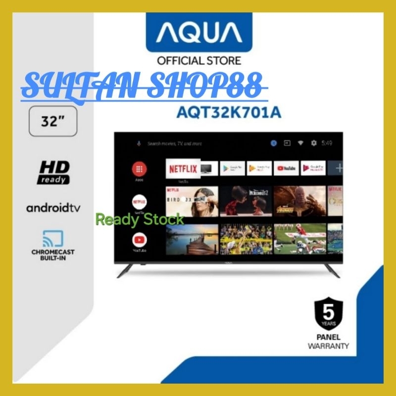 AQUA AQT32K701A ANDROID TV 32 INCH I AQT32K701A AQUA ANDROID DIGITAL TV