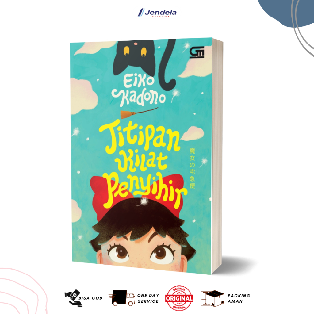 Titipan Kilat Penyihir - Eiko Kadono - Gramedia