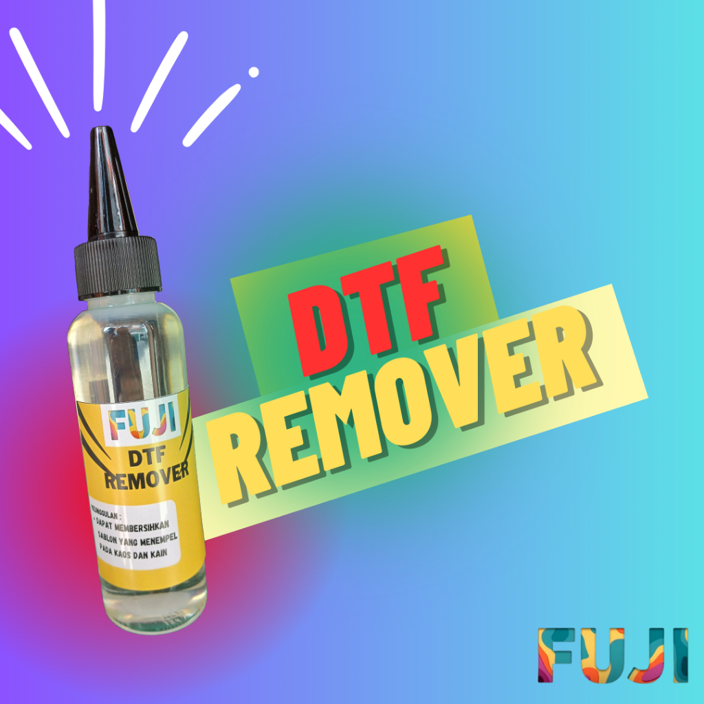 DTF REMOVER Pembersih sablon