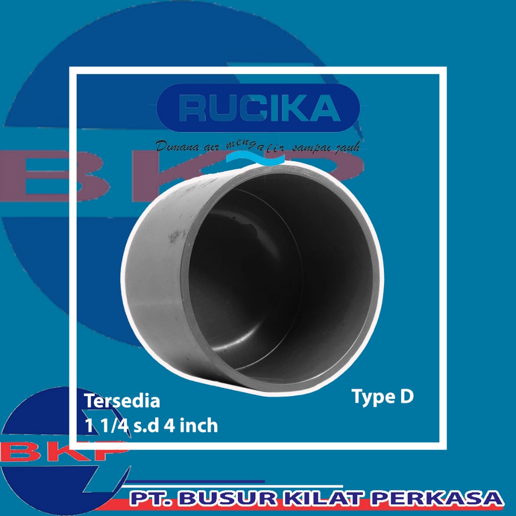 Dop 4 Inch Pvc Rucika D / Sambungan Pipa / End Cap