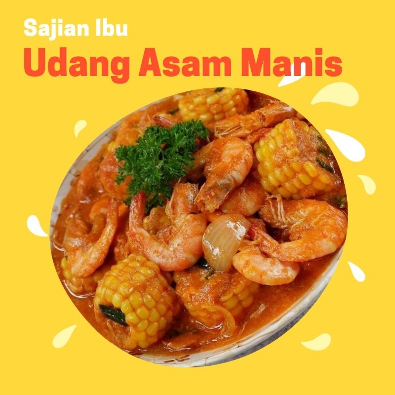 

UDANG ASAM MANIS, UDANG SAUS TIRAM, UDANG SAUS PADANG