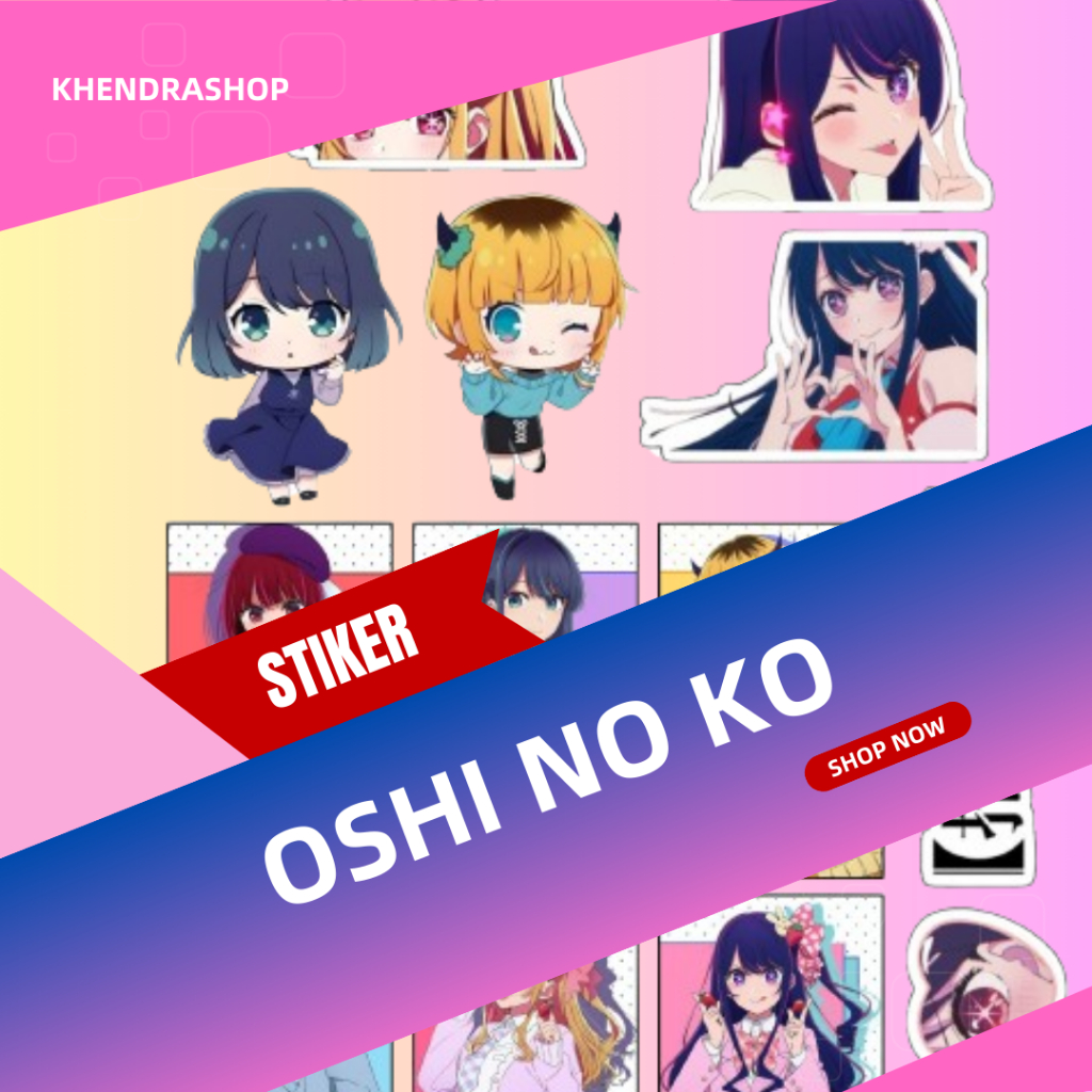 

STIKER PACK ANIME OSHI NO KO LAMINASI GLOSSY/DOFF