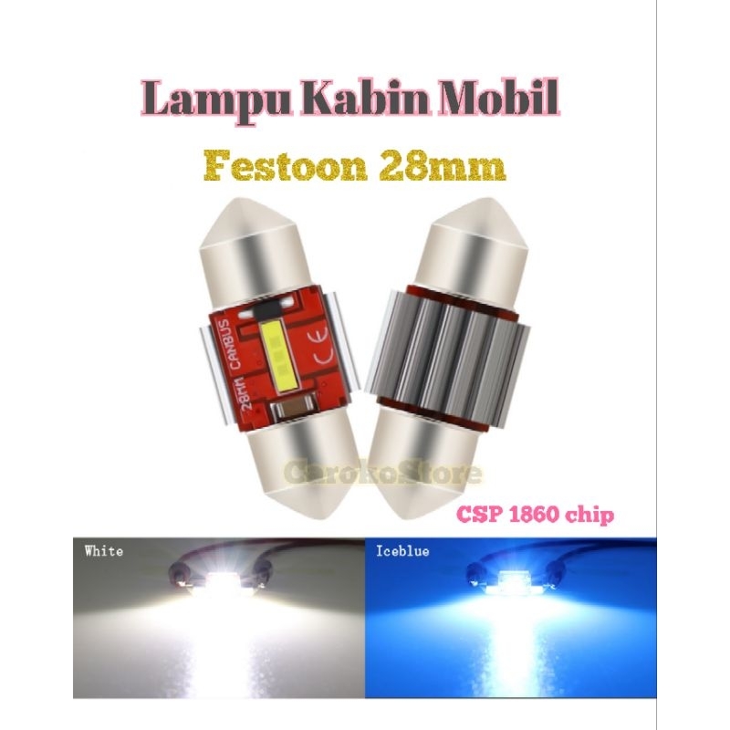 Lampu Kabin mobil Festoon 28mm csp 1860 plafon bagasi