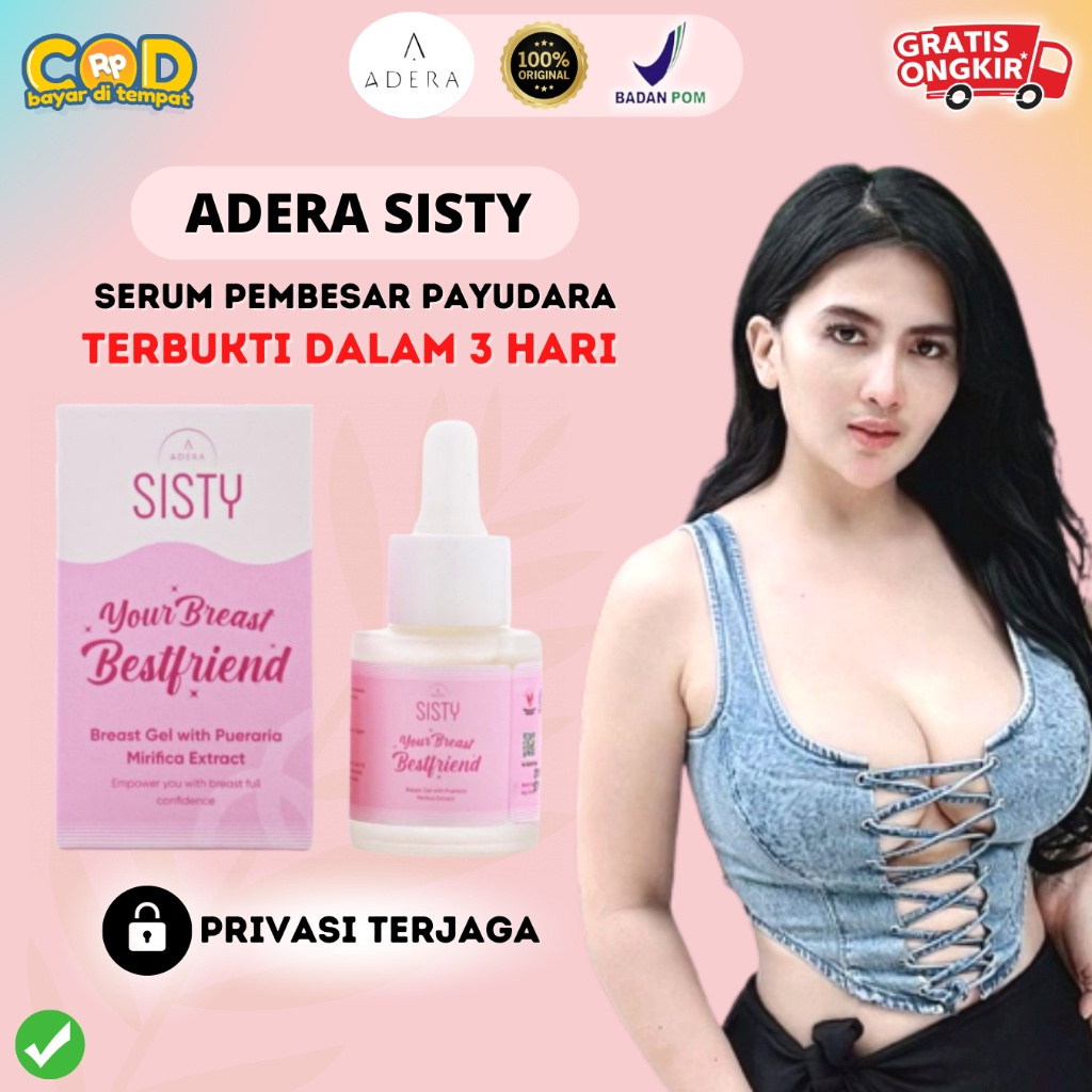 Adera Sisty Breast Gel Serum Untuk Perawatan Pemutih Puting Pembesar dan Pengencang Payudara Permane