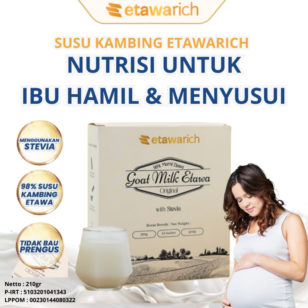 

Etawarich Susu Kambing Etawa Murni Bantu Megoptimalkan Nutrisi Untuk Ibu Hamil dan Menyusui