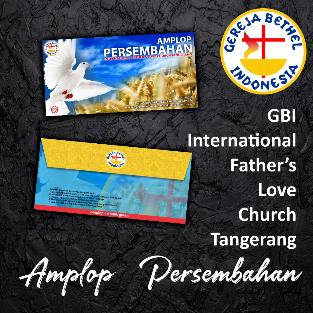 

Amplop Persembahan buat GBI INTERNATIONAL FATHER'S LOVE CHURCH Tangerang