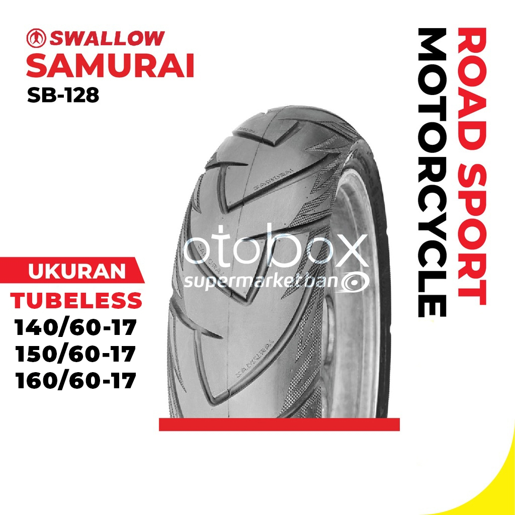 Ban Luar Motor Swallow SB-128 Samurai Ukuran 140/60 150/60 160/60 Ring 17 Tubeless