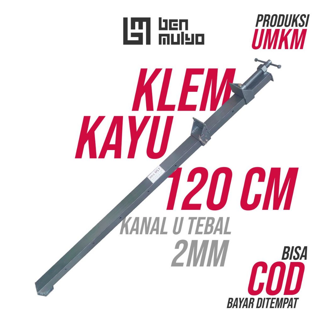 KLEM  KAYU / CATOK KAYU PANJANG 120cm BESI KANAL U UNTUK PRES KAYU PANJANG KOKOH DAN PRESISI