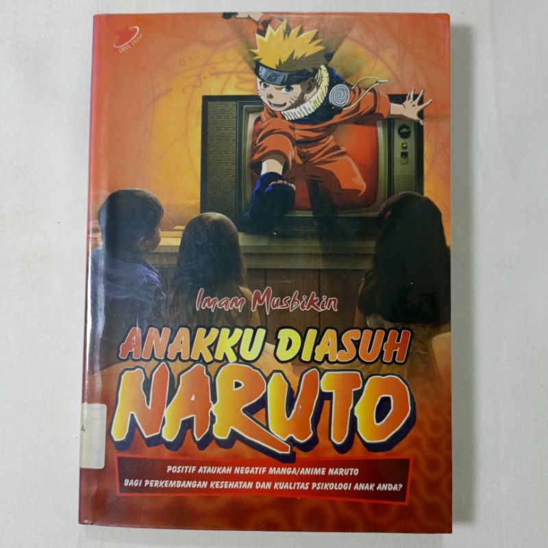 Buku Anakku Diasuh Naruto - Imam Musbikin