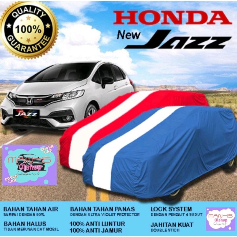 Cover Mobil OUTDOOR WATERPROOF NEW JAZZ, JAZZ MT, JAZZ RS MT, JAZZ CVT, JAZZ RS CVT, Sarung