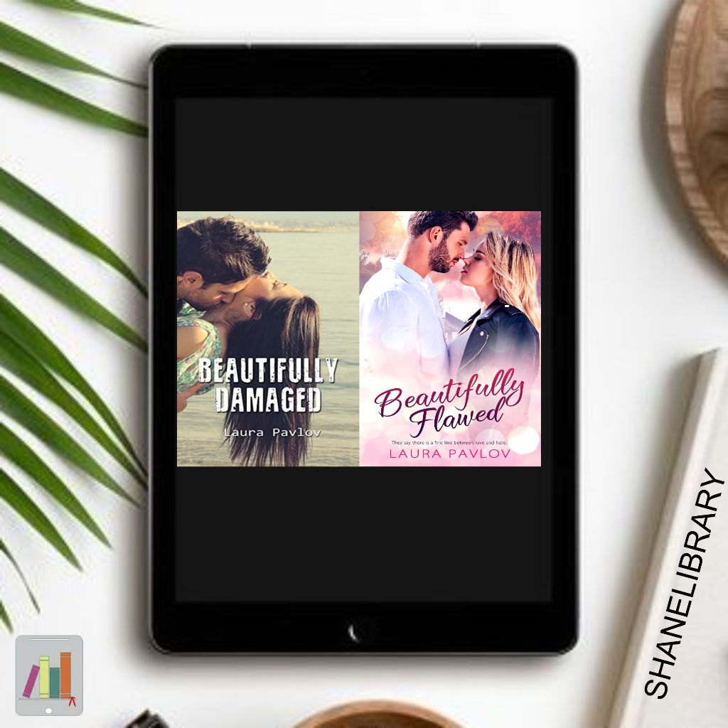 

Beautifully Damaged, Beautifully Flawed by Laura Pavlov