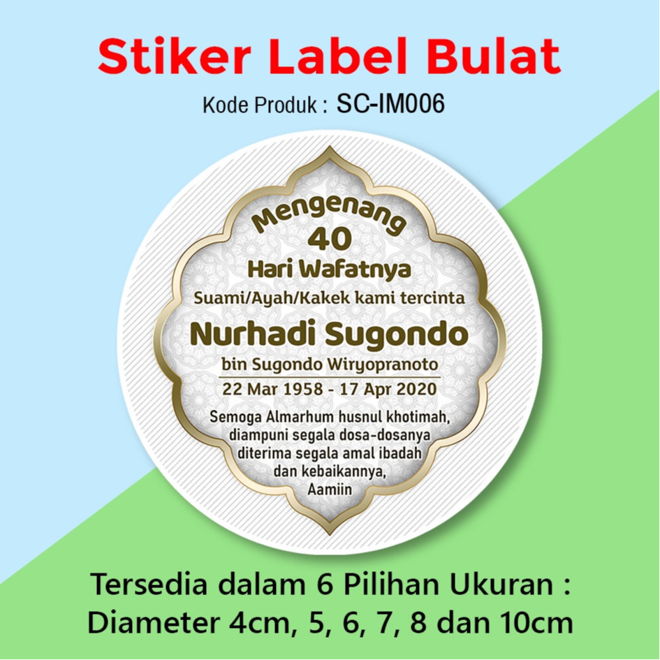 

STIKER LABEL ACARA 40 100 7 NUJUH NYEWU HARI WAFAT STICKER IN MEMORIAM