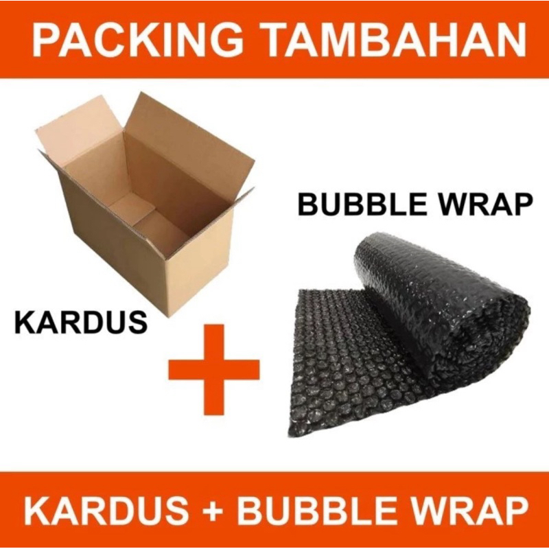 

EXTRA PAKCKING TAMBAHAN (agar produk aman dan tidak mudah pecah)